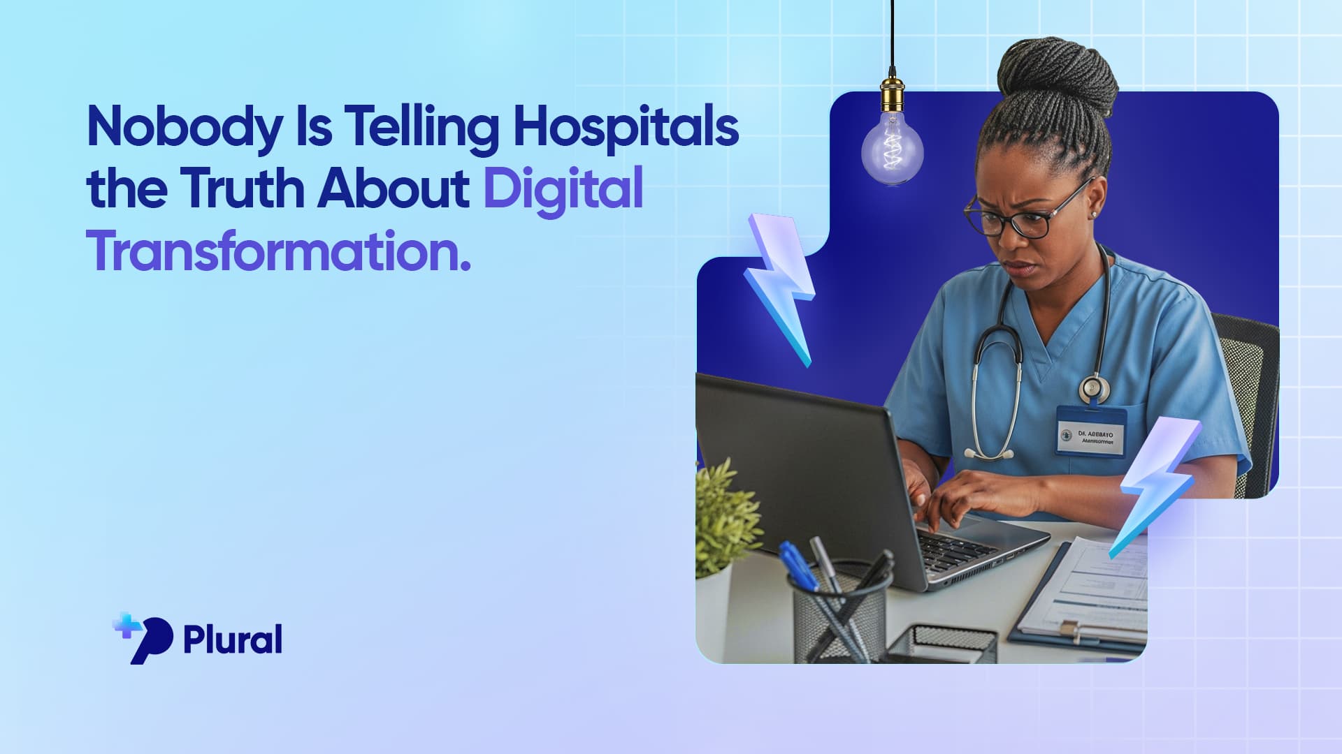 Nobody Is Telling Hospitals the Truth About Digital Transformation