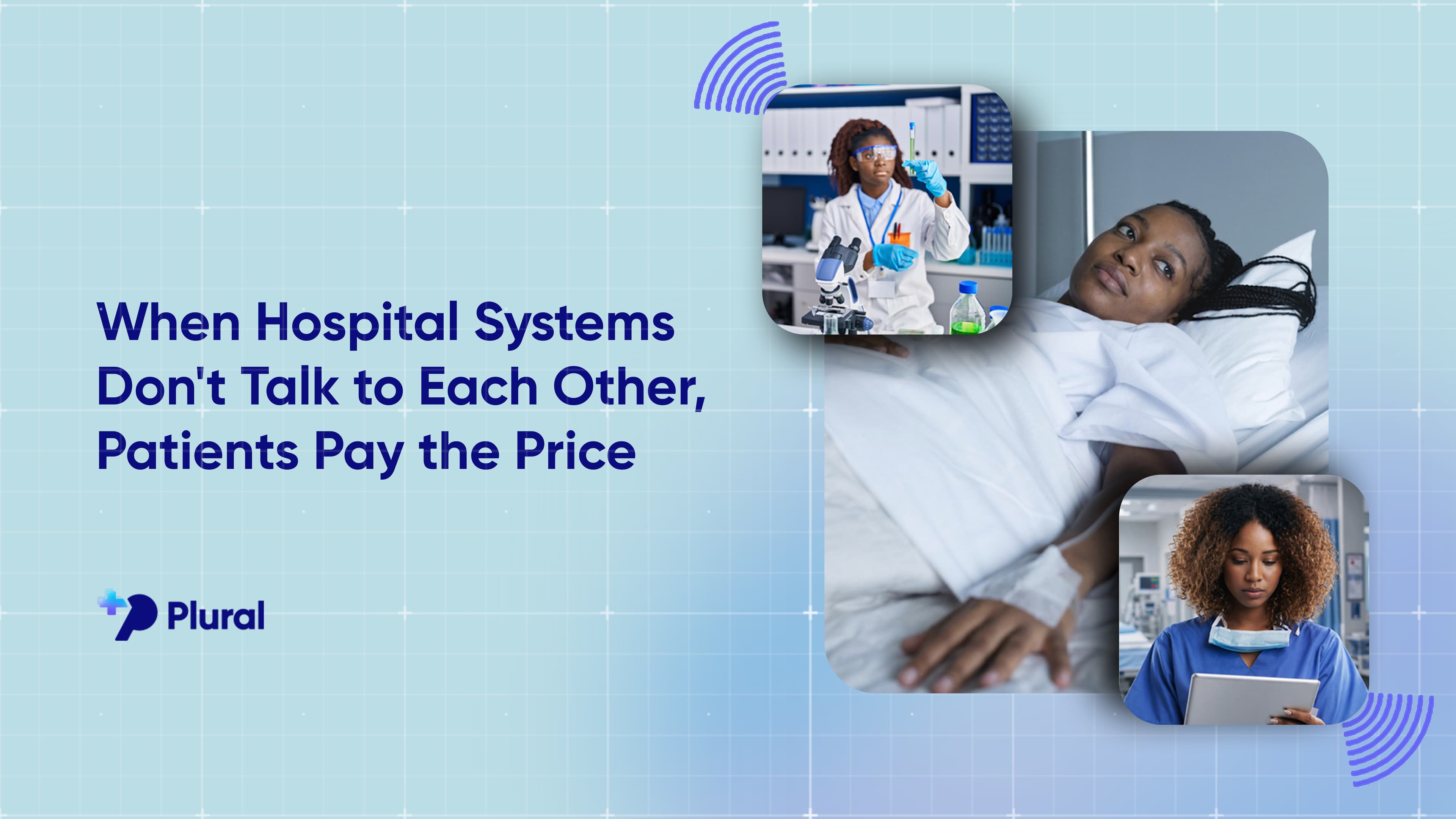 When Hospital Systems Don't Talk to Each Other, Patients Pay the Price